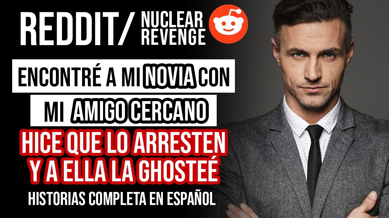 ENCONTRÉ A MI NOVIA ENGAÑANDOME CON UN AMIGO CERCANO, HICE QUE LO ARRESTEN Y A ELLA LA GHOSTEÉ