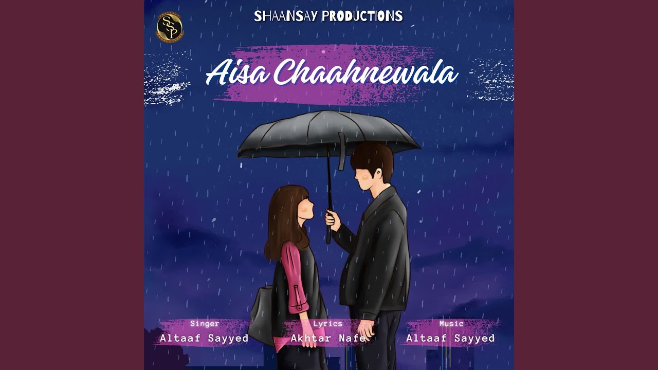 Aisa Chaahnewala