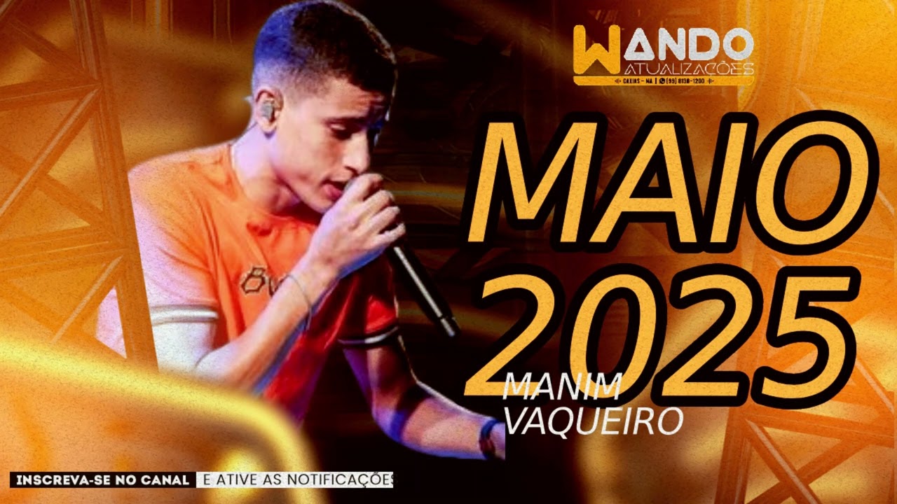 Manin Vaqueiro 2025 Remansterizado