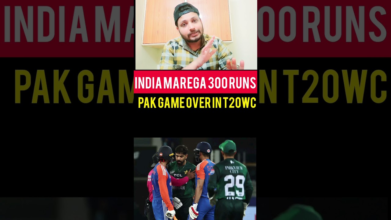 INDIA MAAREGA 300 RUNS PAK GAME OVER IN T20WC 
