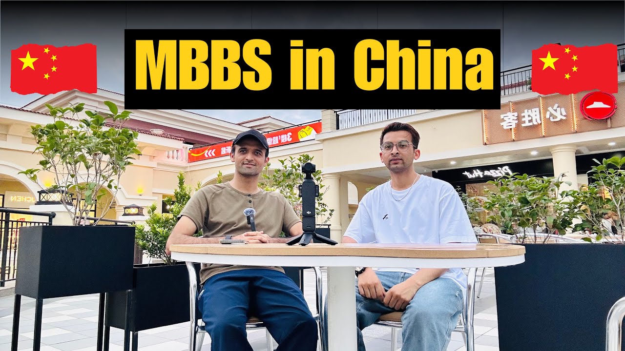 Study MBBS in China – Complete Guide by Dr. Moin (9 Years Experience)  My First Interview