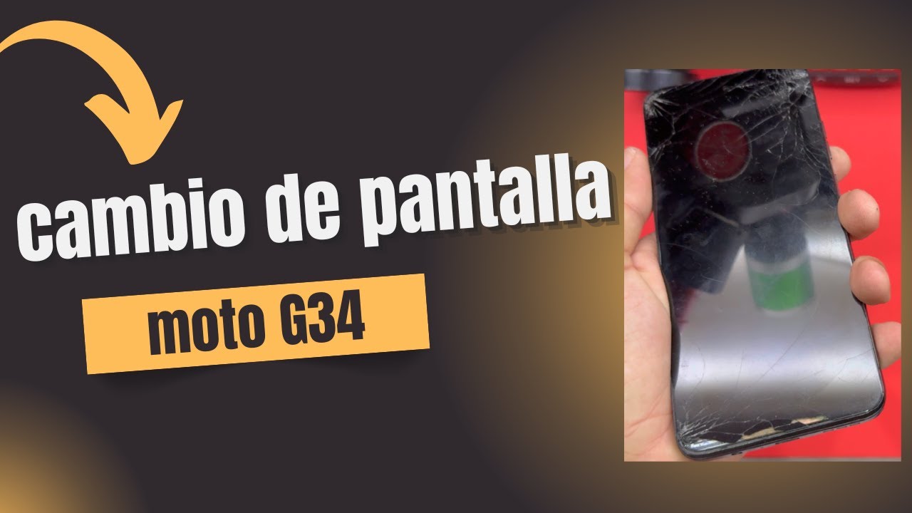 📲 CAMBIO DE PANTALLA MOTO G34 5G (BIEN EXPLICADO)
