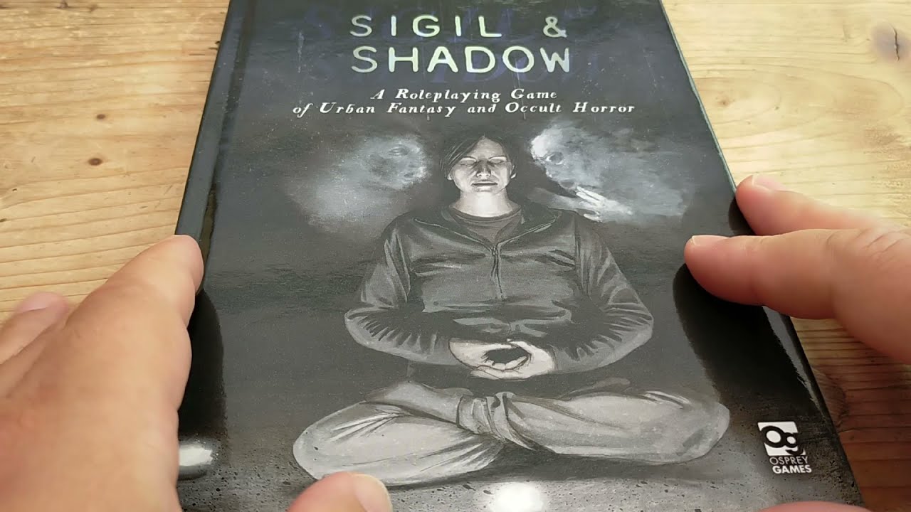 Sigil and Shadow - a first look and flip through