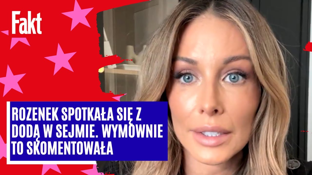 Małgorzata Rozenek widziała się z Dodą w Sejmie. Teraz mówi wprost o show-biznesowych 