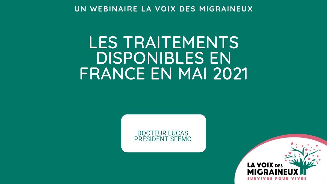 Together Talks 2021: Les traitements de la migraine disponibles en France en mai 2021
