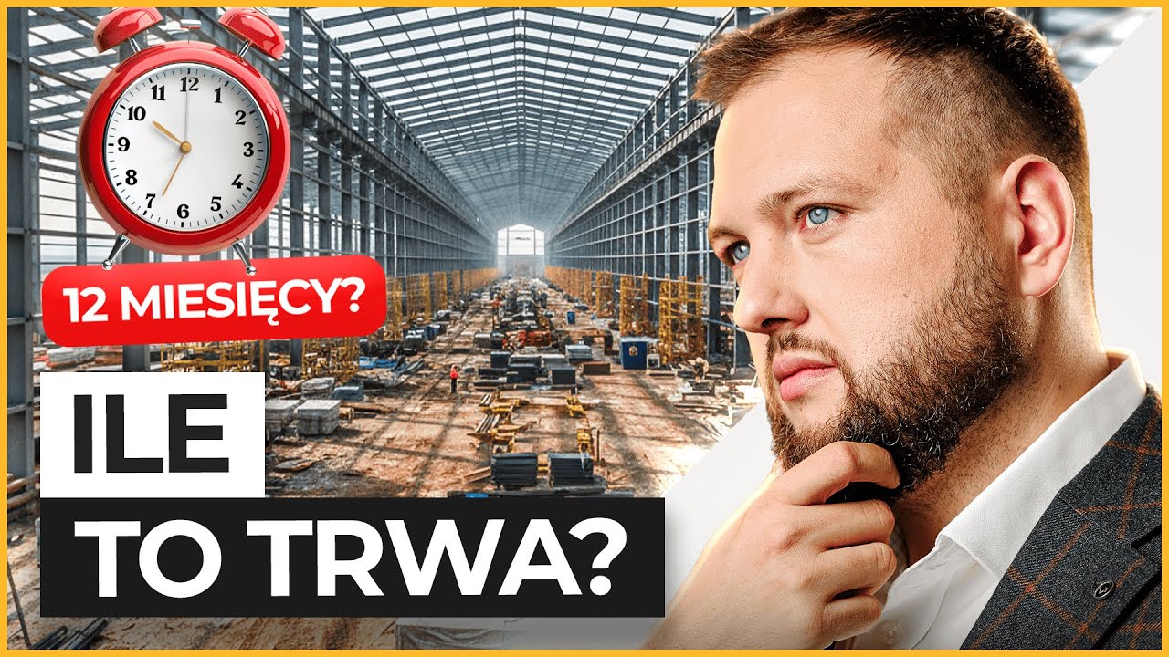 Ile trwa budowa hali? RZECZYWISTY harmonogram krok po kroku