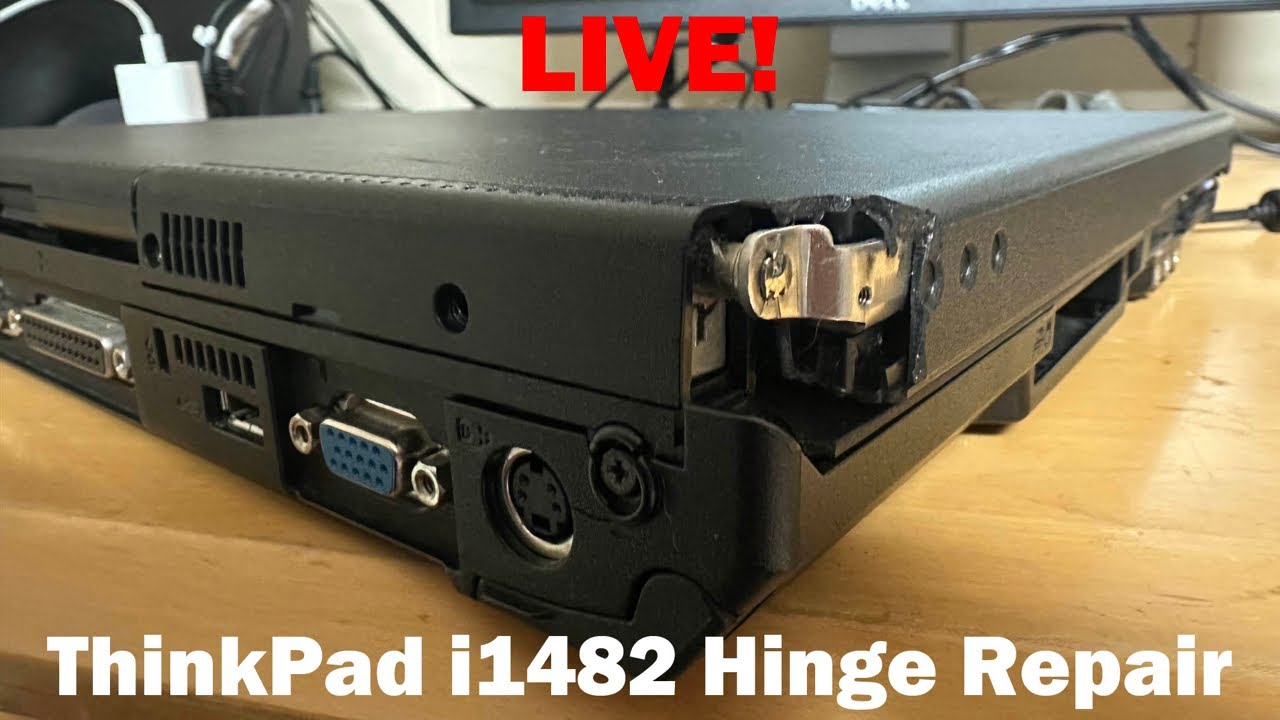 LIVE - Trying to fix ThinkPad i Series hinges…