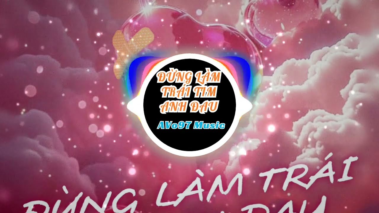 Đừng Làm Trái Tim Anh Đau - Sơn Tùng MT-P | AVo97 Music Official