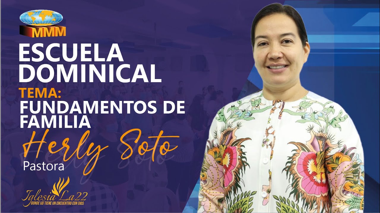 Iglesia La 22 | Culto de enseñanza | Fundamentos de Familia - Ps Herley Soto
