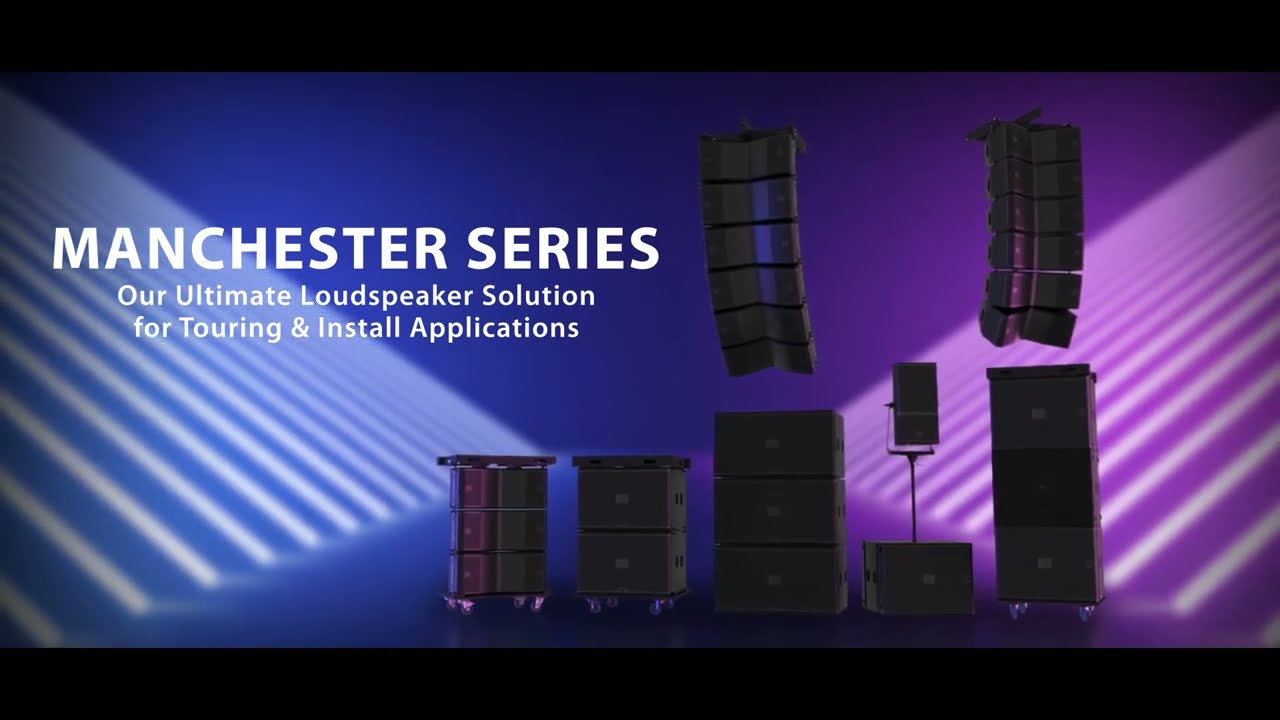 Introducing... The New Turbosound Manchester Series