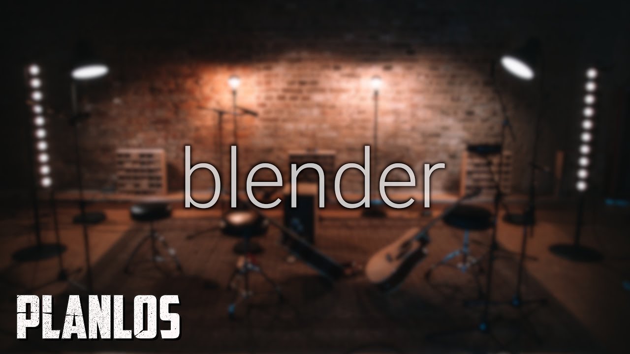 BLENDER - Planlos  ¦ es.a sessions