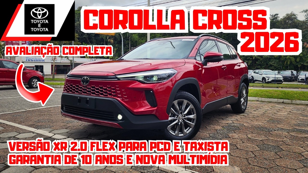 NOVO TOYOTA COROLLA CROSS XR 2026 | Ótimo Preço para PCD e Taxistas🚘🚀🔥