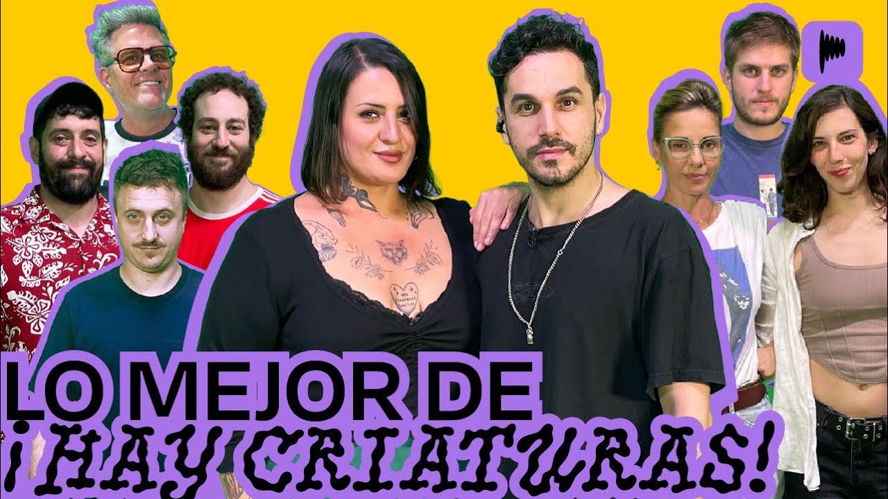 Lo mejor de HAY CRIATURAS | con BIMBO Y MARTÍN SLIPAK | Mike Amigorena, Toto Ferro, Dalia Gutman