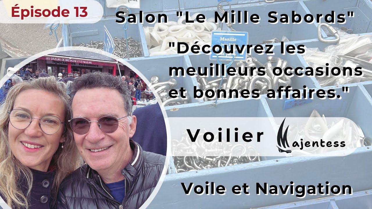 Découverte du Salon Nautique Le Mille Sabords.