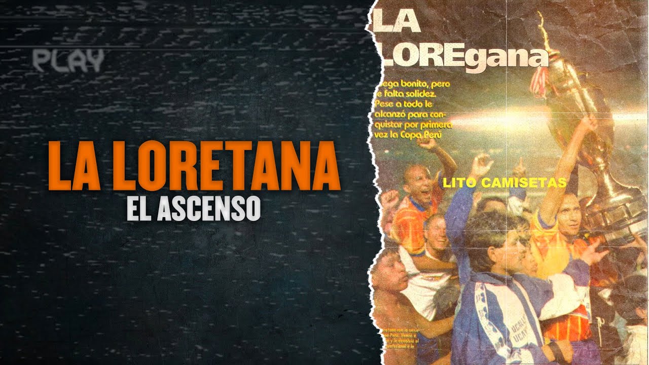 LA LORETANA - El Ascenso