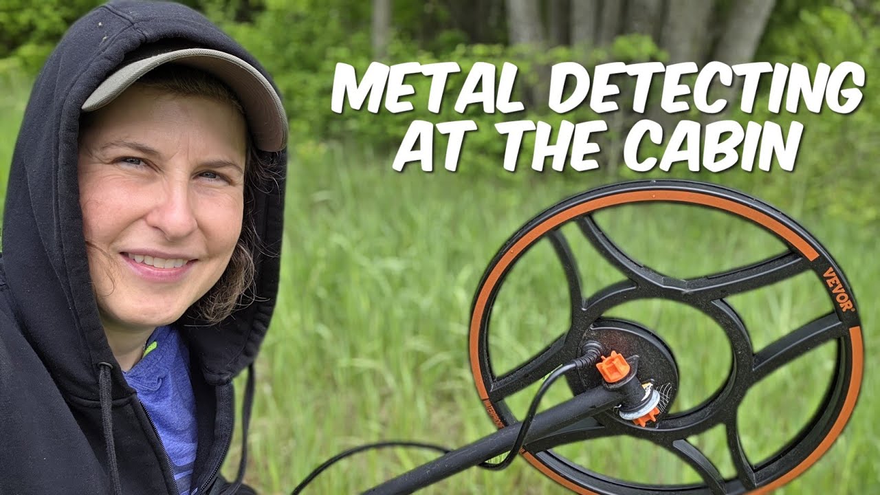 Metal Detecting at the Cabin