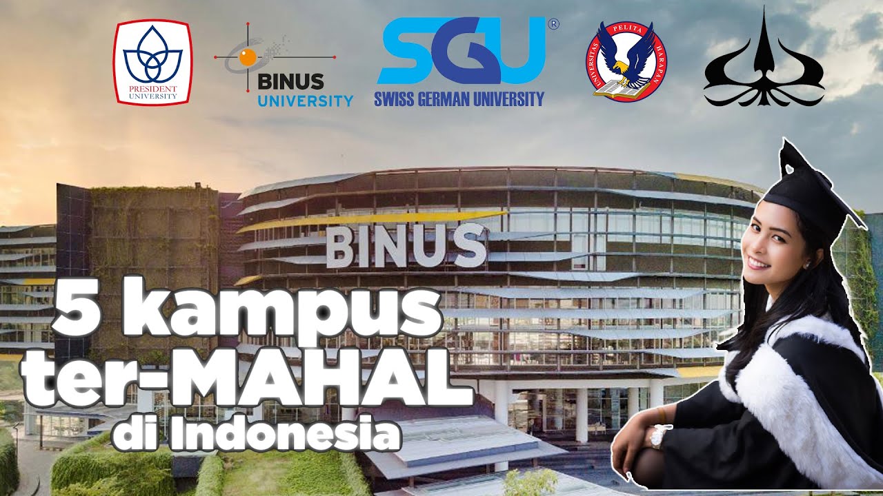 5 KAMPUS TERMAHAL DI INDONESIA 2022