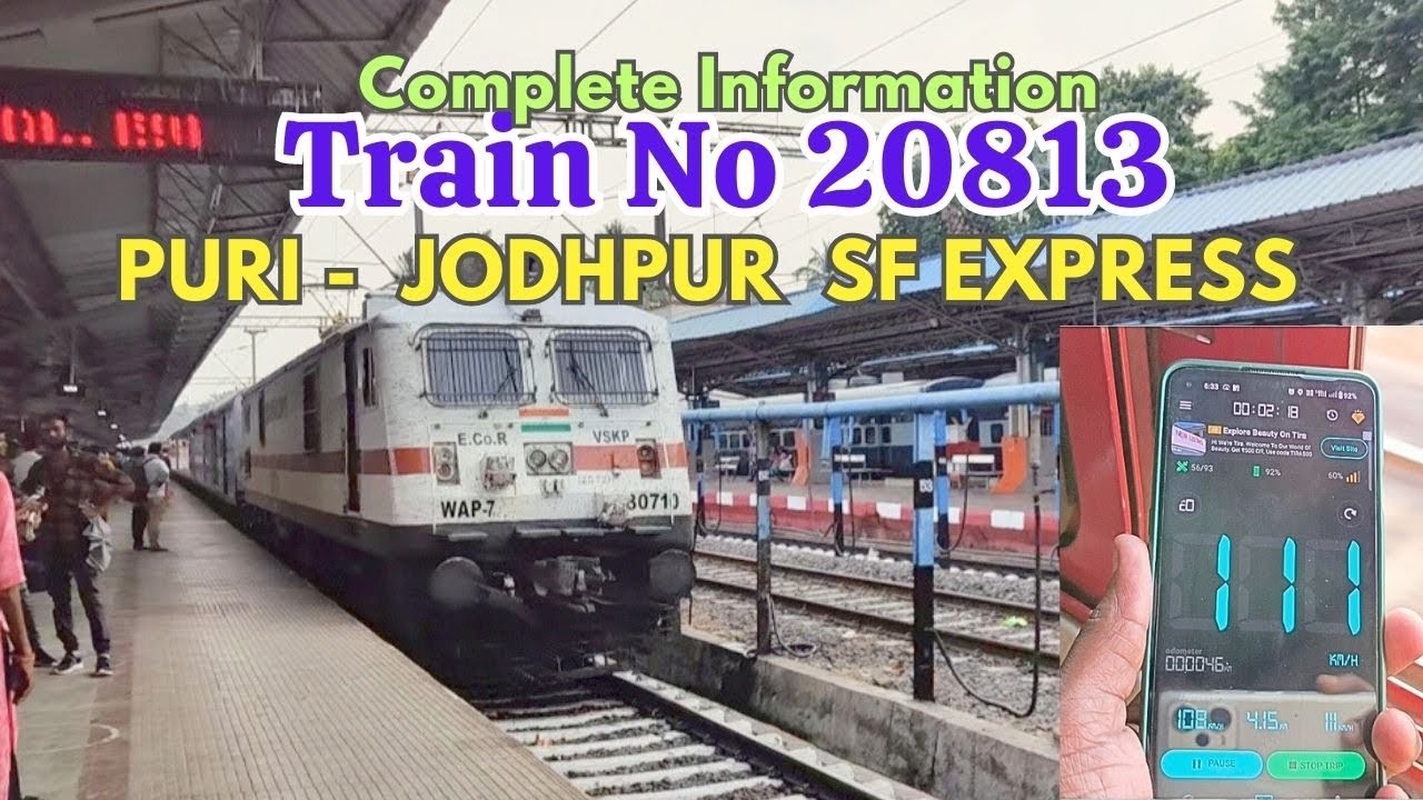 Puri Jodhpur SF Express | Train No 20813 | Complete Information | Bhubaneswar to Ujjain Train
