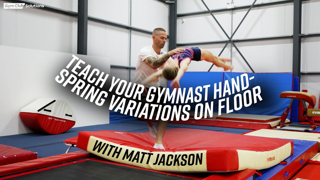 HOW TO COACH HANDSPRING VARIATIONS WITH MATT JACKSON