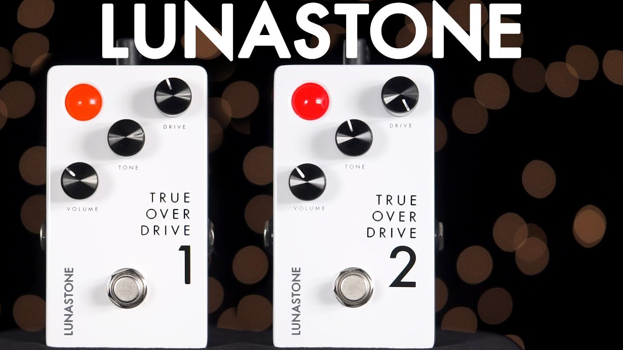 Lunastone True Overdrive 1 & 2 Comparison
