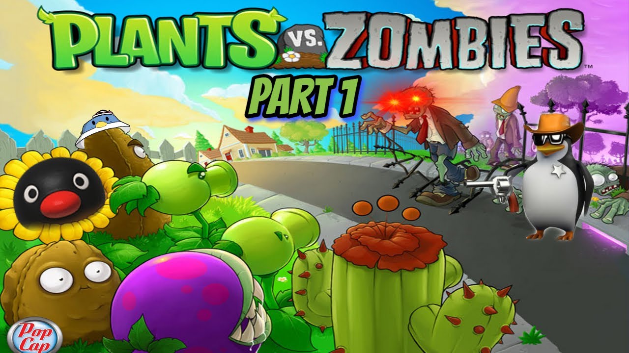 Plants Vs Zombies Part 1