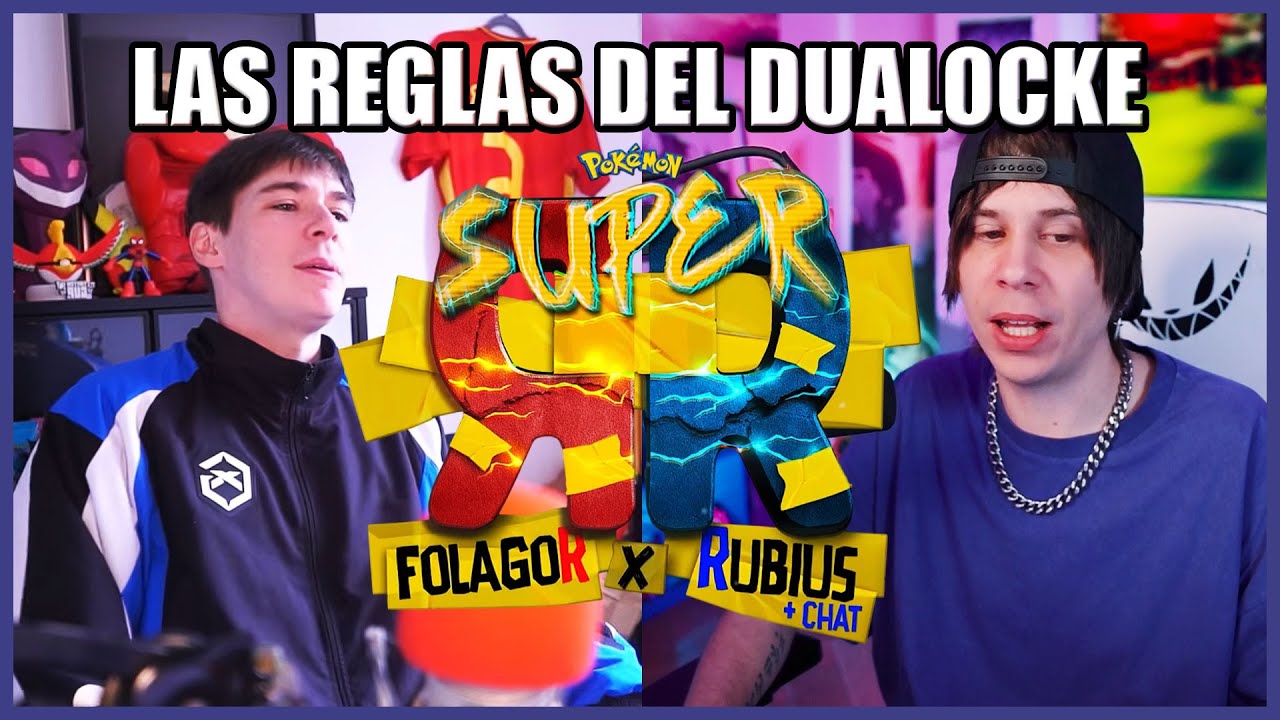FOLAGOR y RUBIUS hablan de las REGLAS del DUALOCKE | POKÉMON SUPER RR