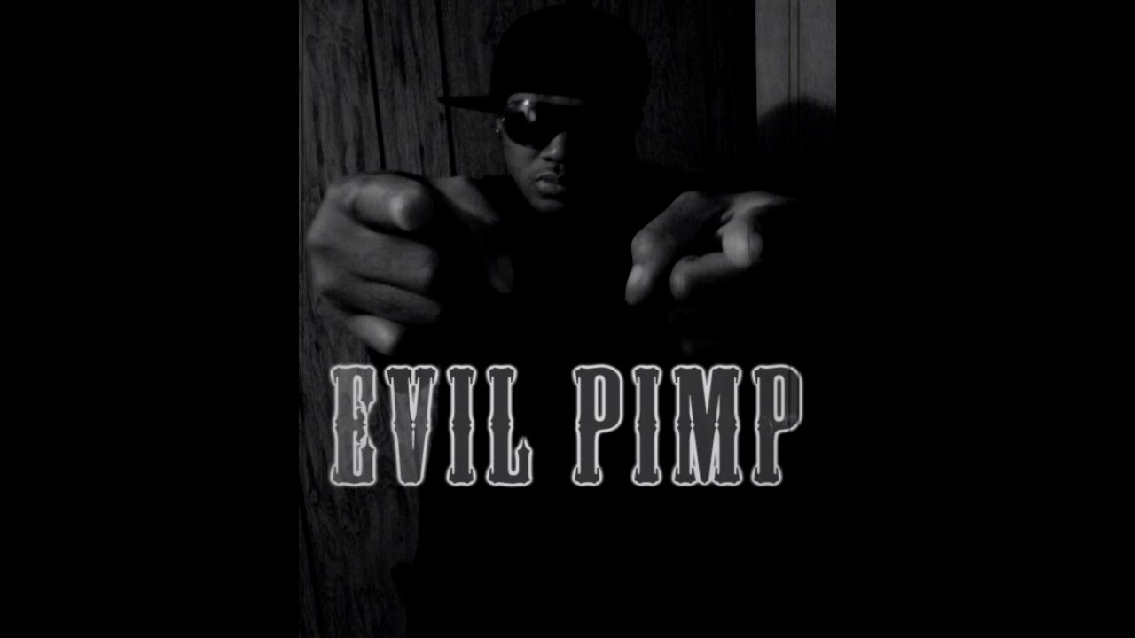 Evil Pimp 