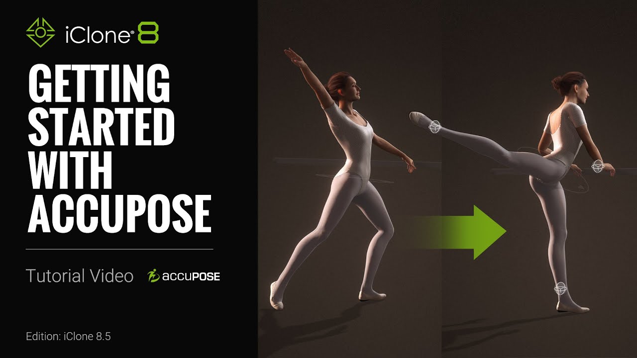 Getting Started with AccuPOSE | iClone AccuPOSE Tutorial
