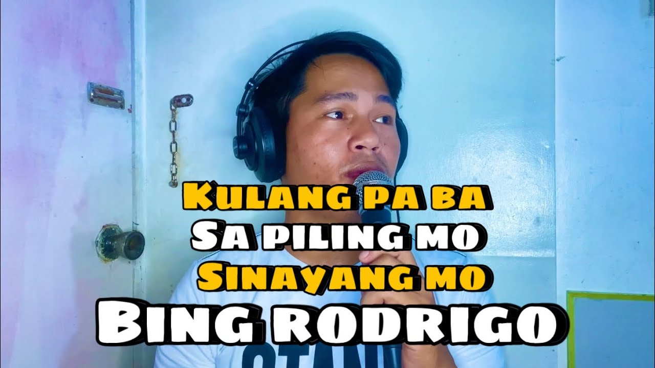 Bing Rodrigo - Kulang pa ba | Sa piling mo | Sinayang mo cover by Jesrack Evangelista