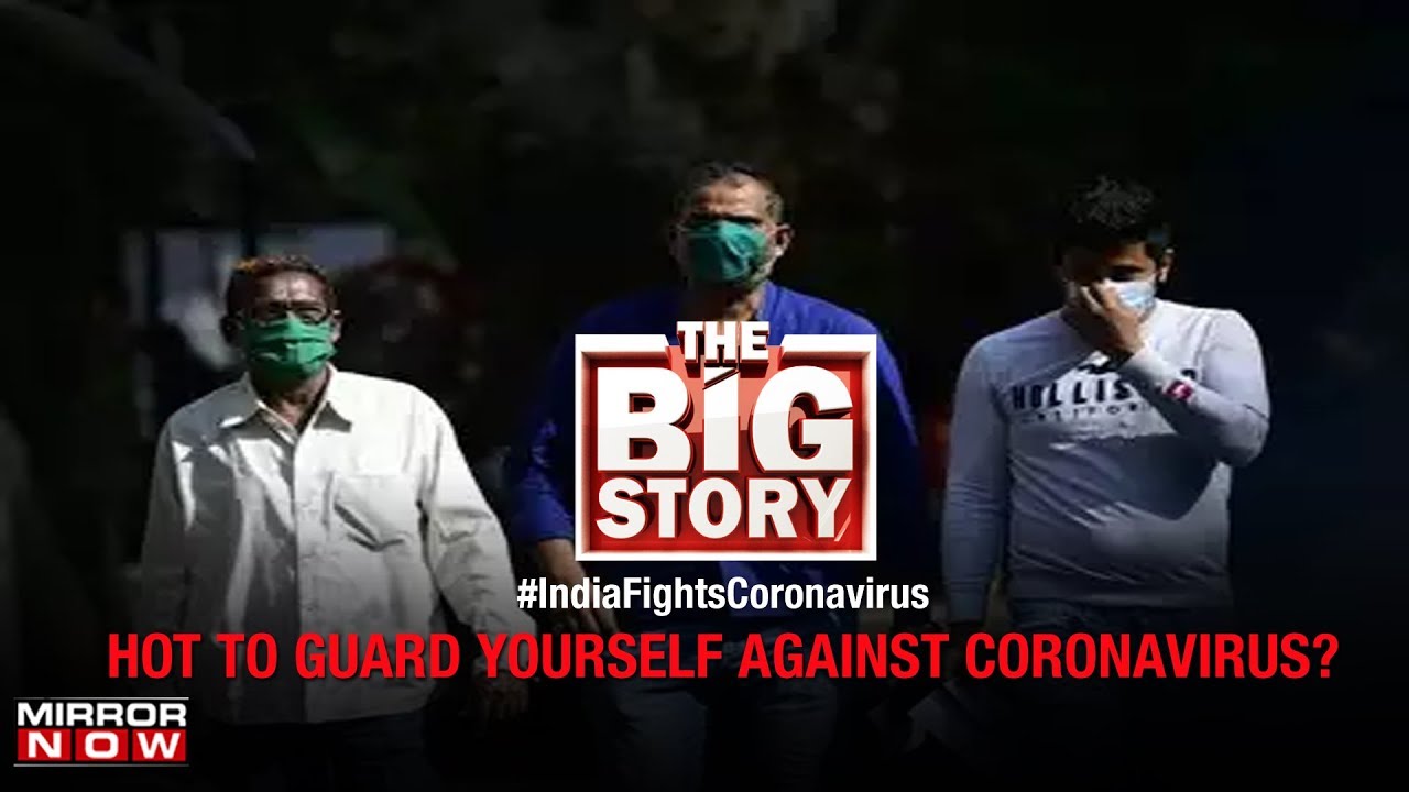 How to guard yourself against COVID-19? Mirror Now explains | The Big Story