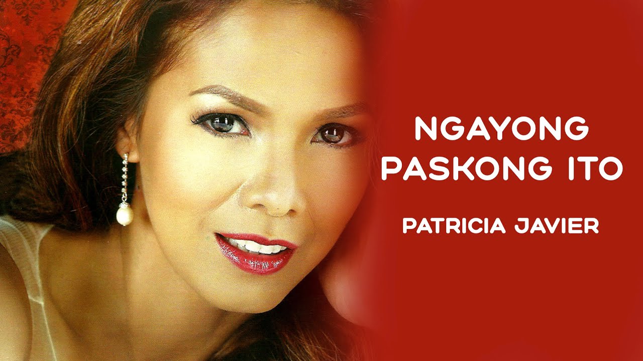 Patricia Javier - Ngayong Paskong Ito (Official Audio)