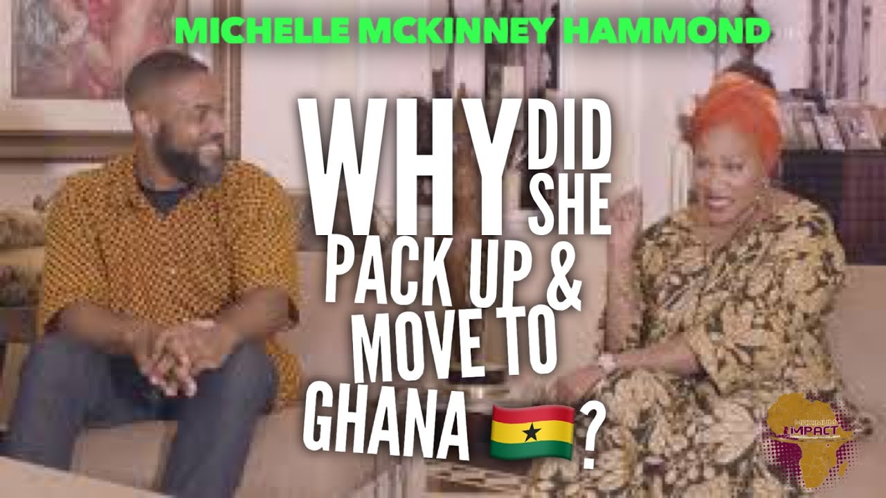 Why Did Best Selling Author, Emmy Award Winning Producer, Michelle McKinney Hammond Move To Ghana?