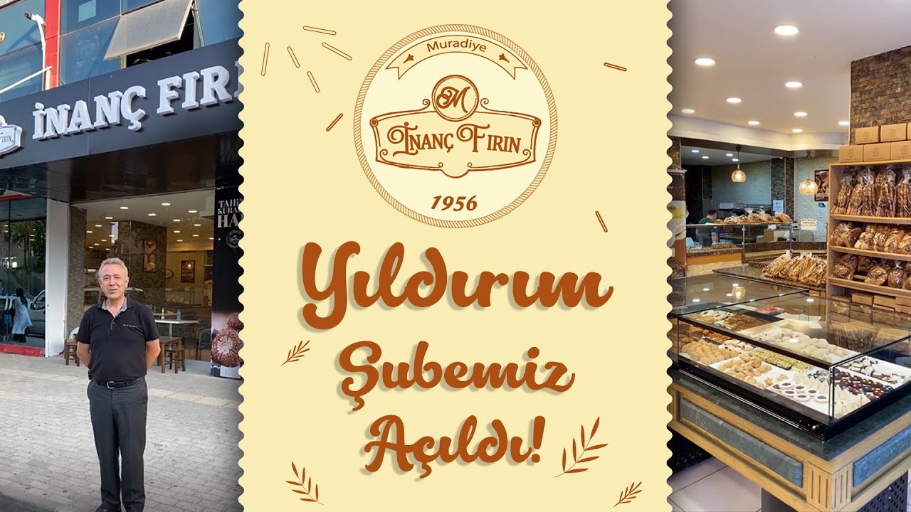 Yıldırım Şubemiz Yenilendi | Tarihi İnanç Fırın 1956