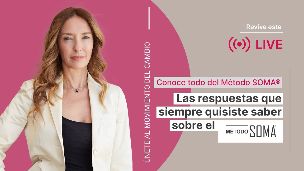🟣 Conoce el Metodo SOMA. Q&A. Sara Romero responde todas las preguntas.