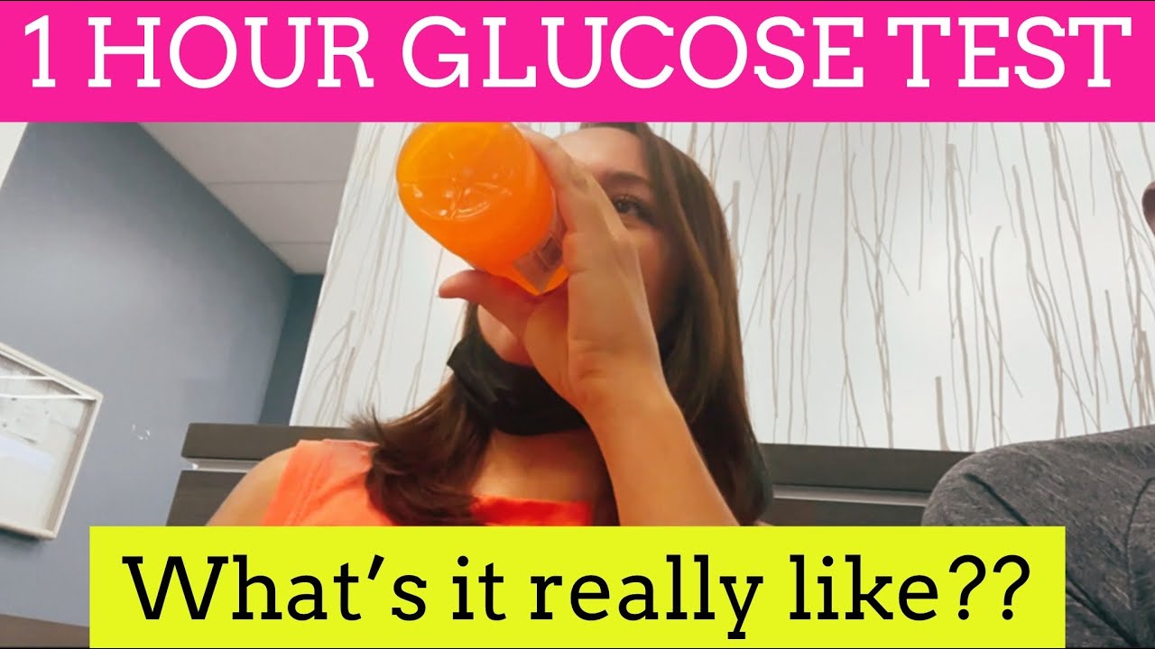 WHAT TO EXPECT 1 HOUR GLUCOSE TEST - GESTATIONAL DIABETES