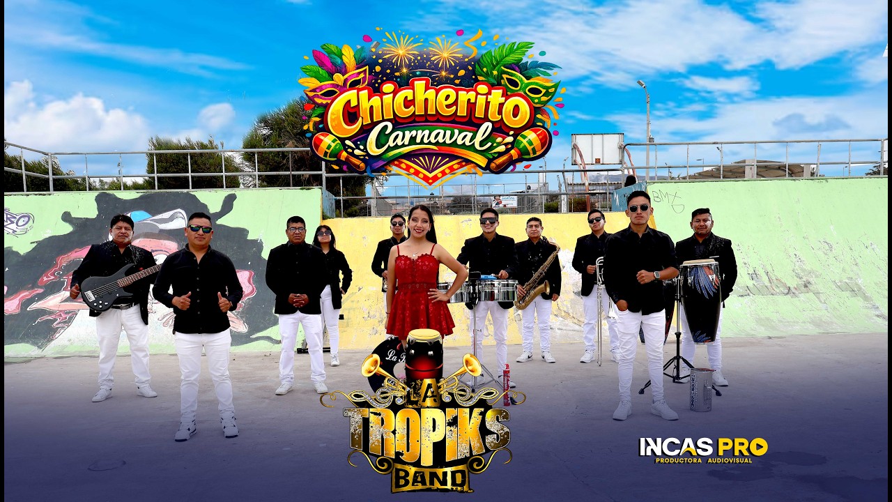 La Tropiks Band - Chicherito Carnaval (Video Oficial 2026)