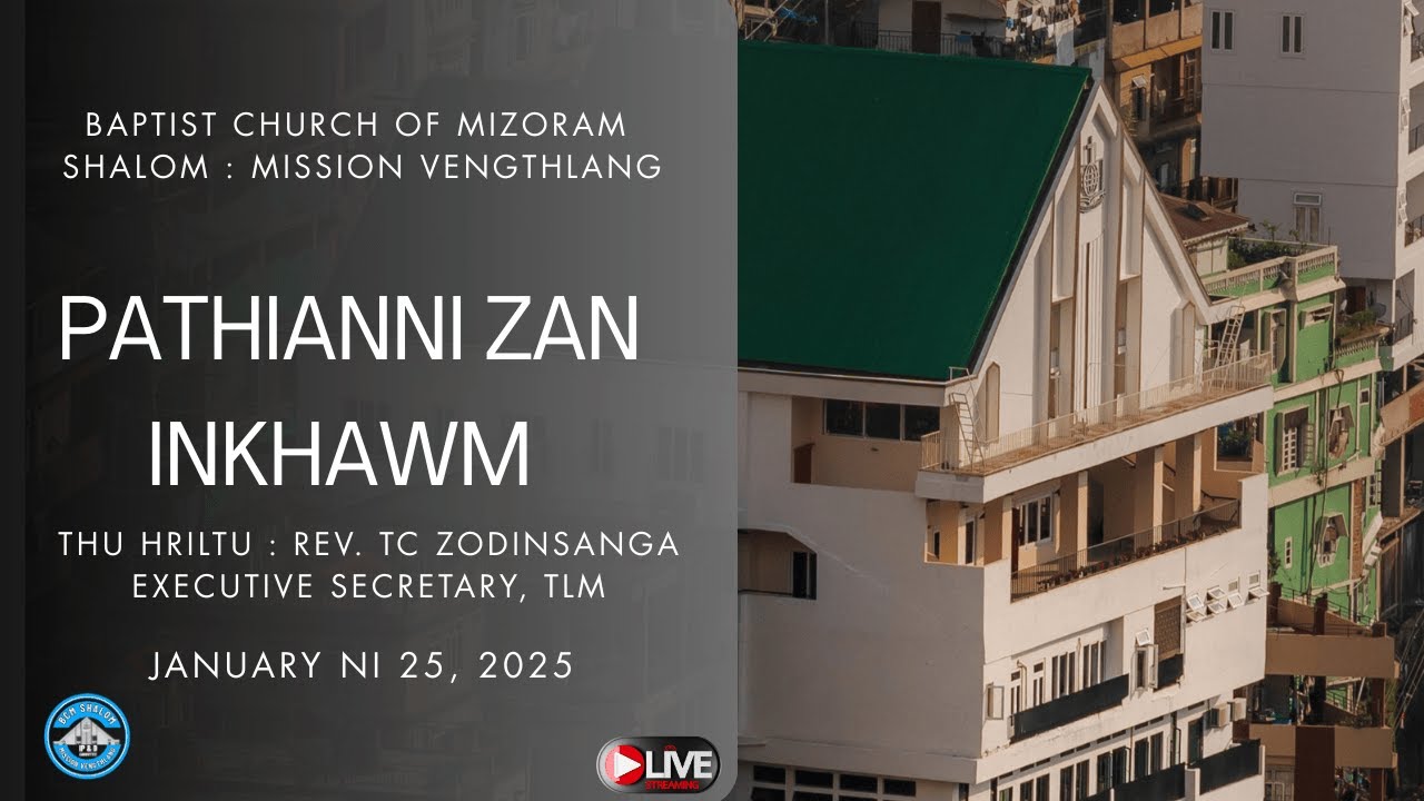 BCM SHALOM | PATHIANNI ZAN INKHAWM (JANUARY 25, 2026)
