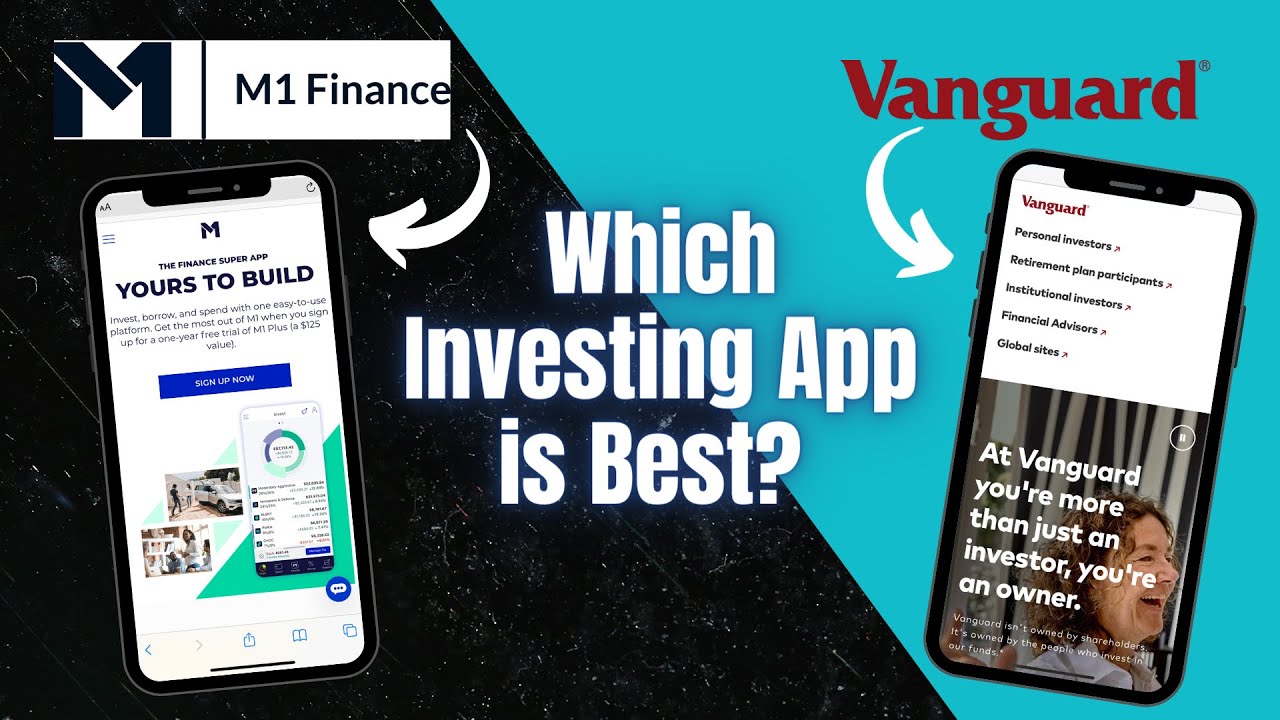 M1 Finance против Vanguard: какое инвестиционное приложение лучше?