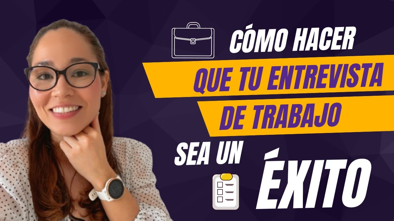 💼Cómo hacer una ENTREVISTA de TRABAJO exitosa y destacar de tú competencia. ✅ Consigue el puesto! 🥳