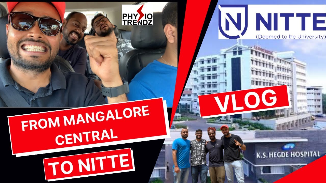 NITTE CAMPUS MANGALORE: Visiting after 10 years |VLOG