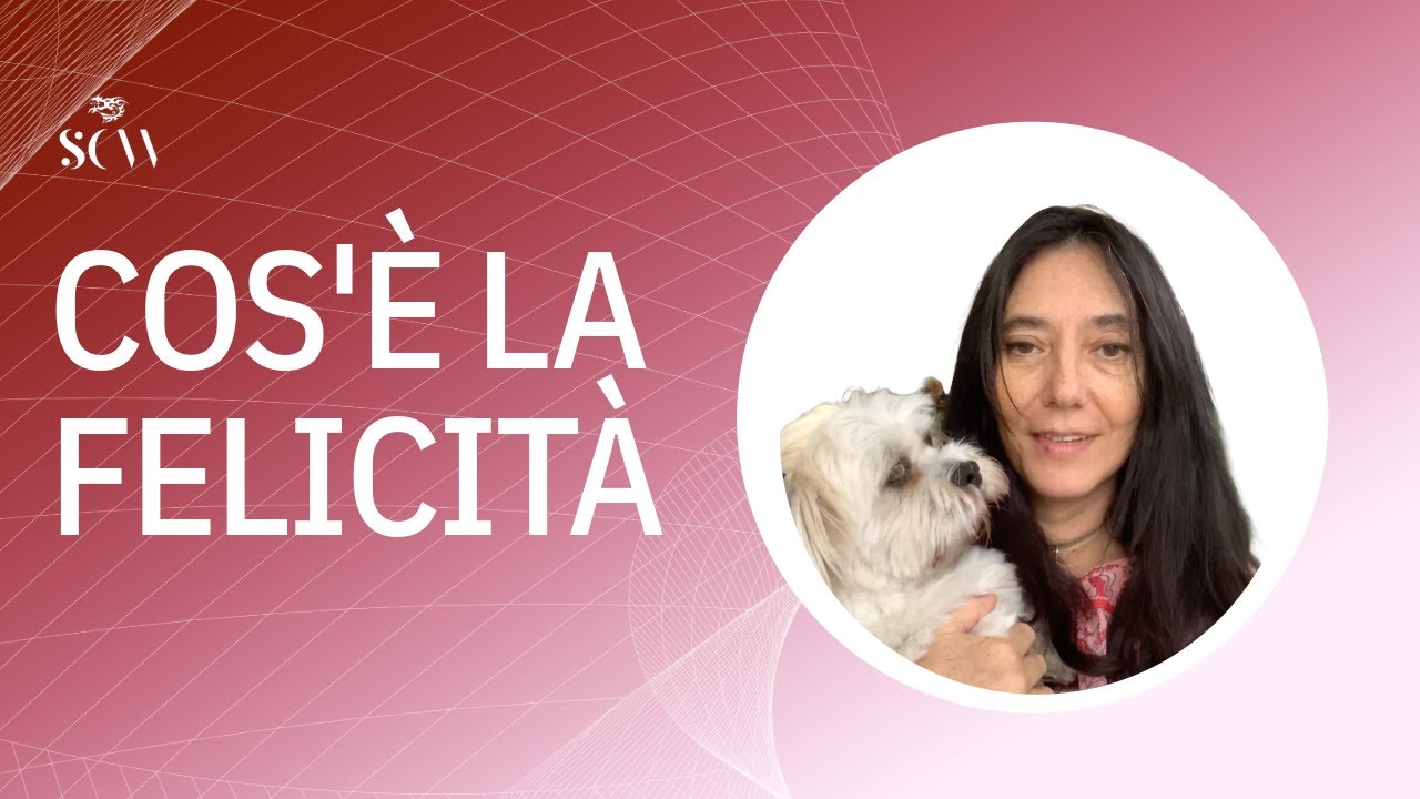 Cosa è la felicità