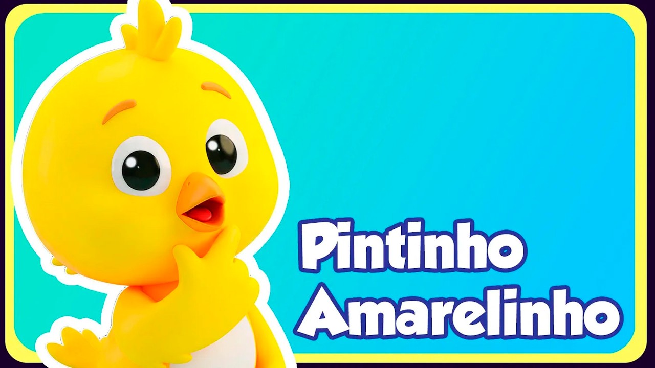 PINTINHO AMARELINHO - Música Infantil - OFICIAL