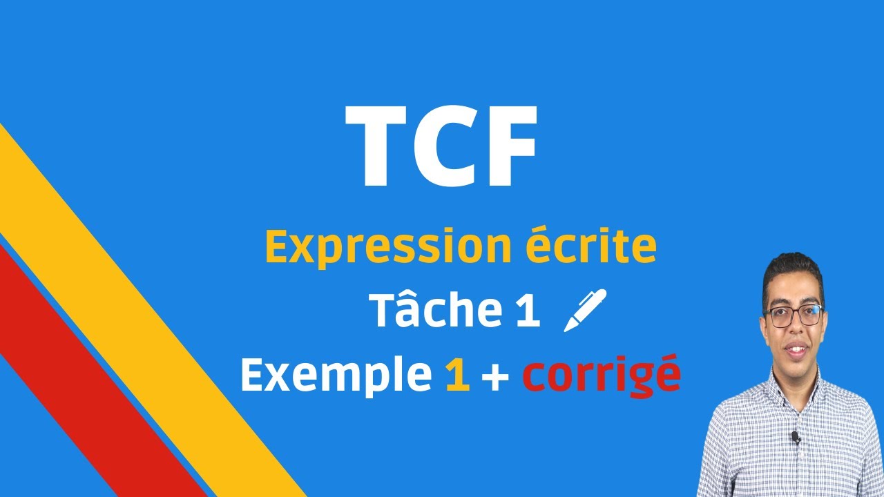 TCF Expression écrite Tâche 1 exemple 1 avec corrigé C2 expliqué