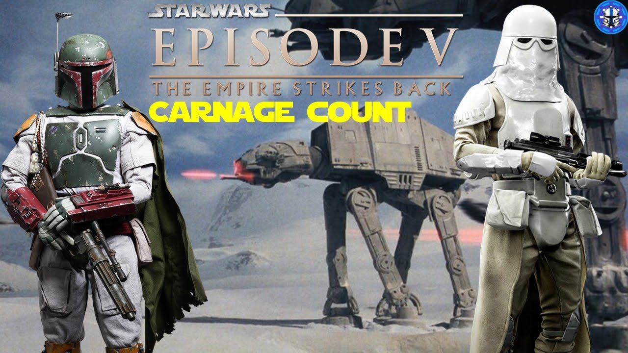 Star Wars Episode V the Empire Strikes Back: Carnage Count