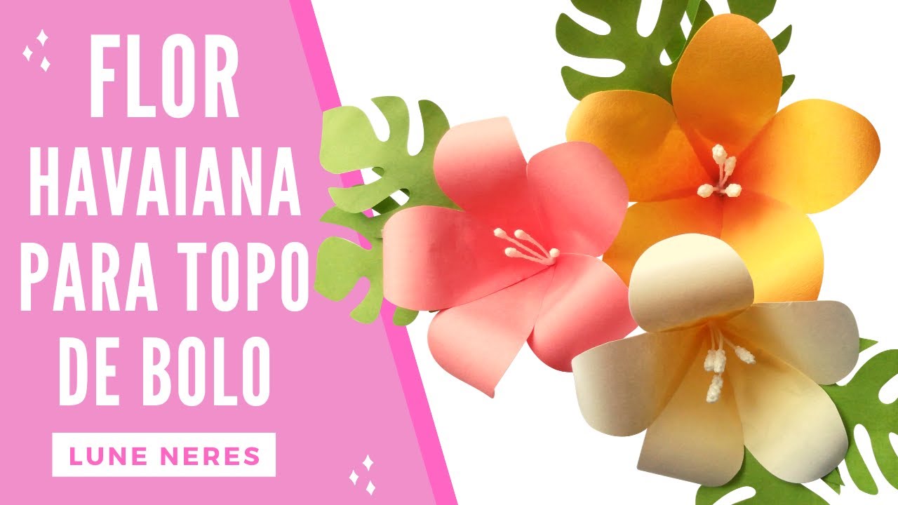 COMO FAZER FLOR DE PAPEL PARA TOPO DE BOLO - PASSO A PASSO - HAVAIANA