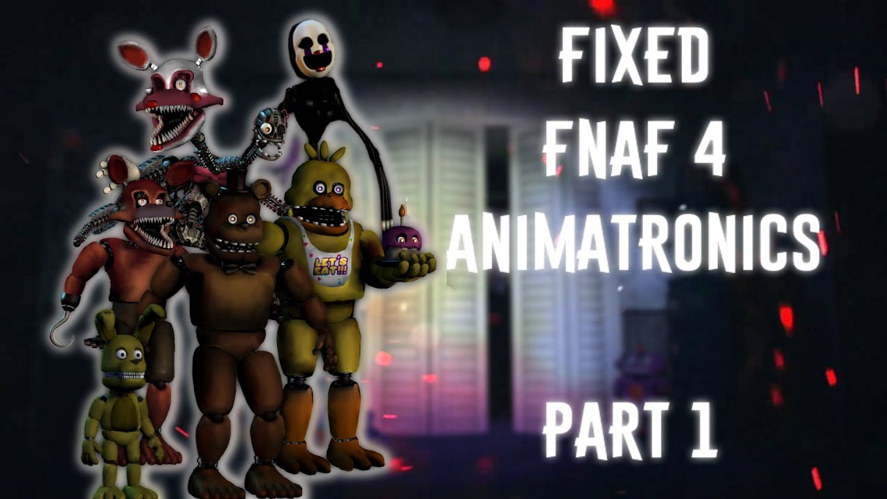 [FNAF | Speed ​​Edit] Создание фиксированных аниматроников FNAF4 (Часть 1)