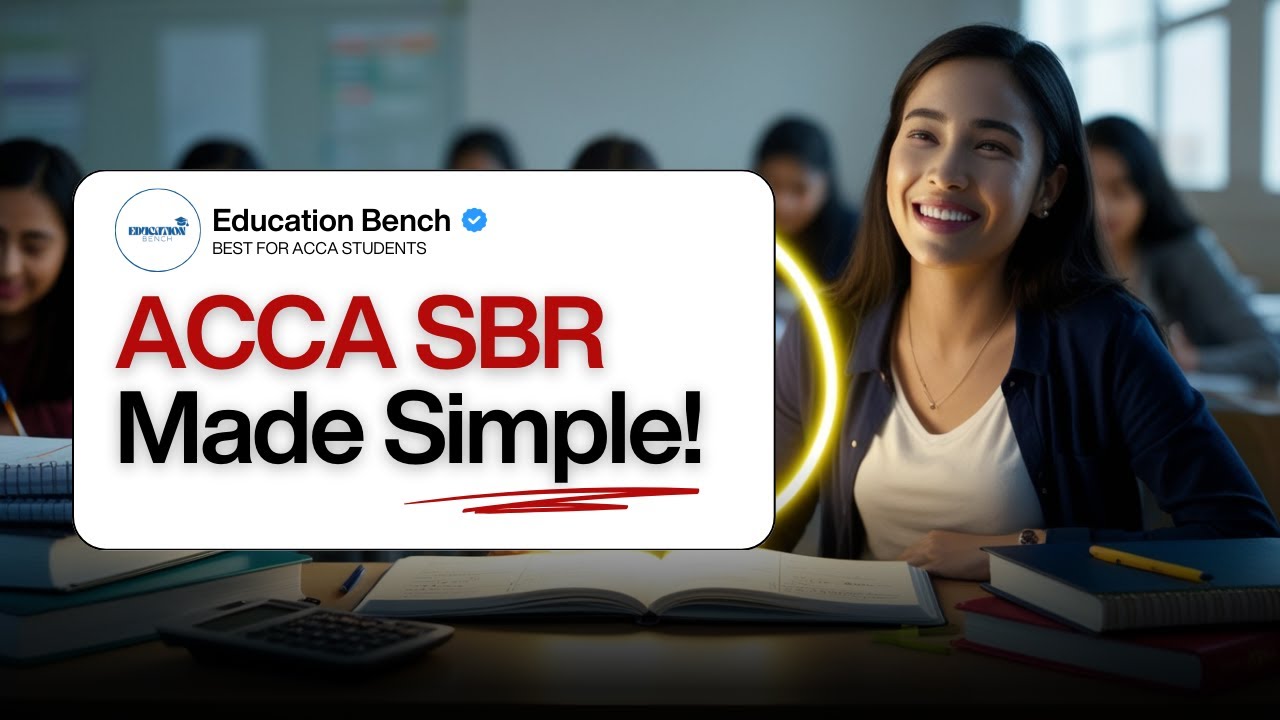 How to Pass SBR ACCA in 2026 | The Exact Plan Examiners Expect 🎯