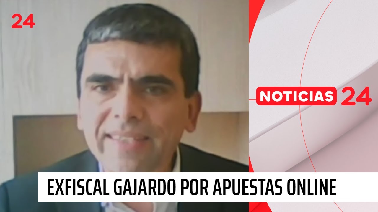 Exfiscal Gajardo: “Las apuestas online en Chile son una actividad delictual”  | 24 Horas TVN Chile
