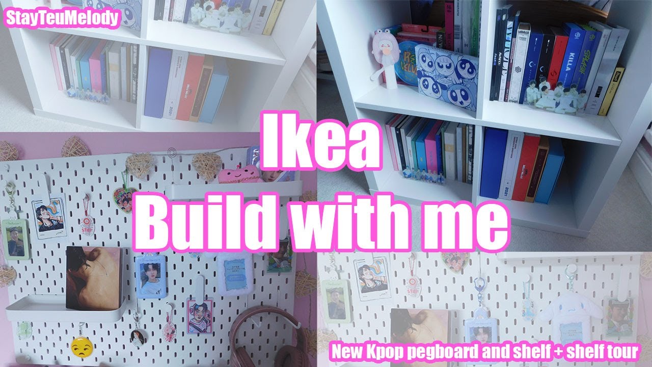 IKEA Build With Me: Kpop Shelf & Pegboard