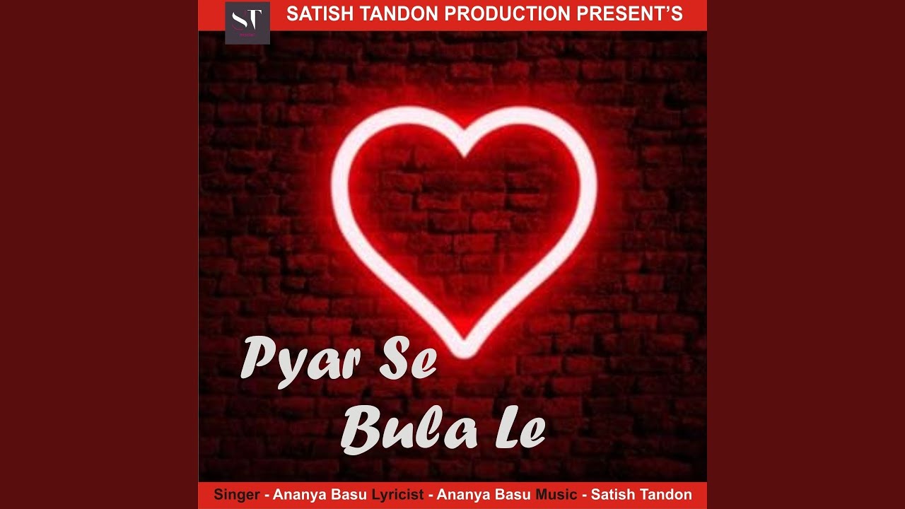 Pyar Se Bula Le
